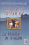 Le nebbie di Avalon - Marion Zimmer Bradley, Roberta Rambelli