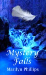 Mystery Falls - Marilyn Phillips