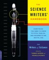 The Science Writers' Handbook: Everything You Need to Know to Pitch, Publish, and Prosper in the Digital Age - Writers of SciLance, Thomas Hayden, Michelle Nijhuis