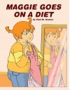 Maggie Goes on A Diet - Paul Kramer