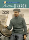 Matthew Henson: The Quest for the North Pole (Sterling Biographies) - Kathleen Olmstead