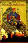 Discoveries: India and the Mughal Dynasty - Valerie Berinstain