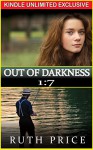 Out of Darkness 1:7 (Out of Darkness Kindle Unlimited Serial (An Amish of Lancaster County Saga)) - Ruth Price