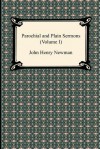 Parochial and Plain Sermons (Volume I) - John Henry Newman