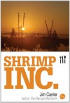 Shrimp Inc. - Jim Carrier