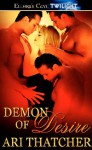 Demon of Desire - Ari Thatcher