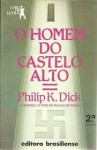 O homem do castelo alto - Philip K. Dick