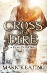 Cross of Fire - Mark Keating