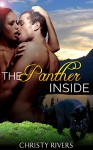 The Panther Inside (new adult paranormal shifter romance) (Shifter's Ranch Book 3) - Christy Rivers