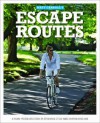 Escape Routes: Inspiring Cycle Rides Around England - Matt Carroll