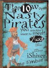 Top 10 Worst Nasty Pirates You Wouldn't Want to Meet! - Fiona MacDonald, David Antram, David Salariya