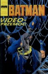 Batman - nr 4 (3/91): Video-przemoc - Alan Grant, John Wagner, Steve Mitchell, Eduardo Barreto