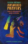 Answered Prayers: Miracles and Milagros along the Border - Eileen Oktavec