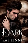 Dark (Blood Moon, Texas Shifters #1) - Kat Kinney