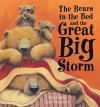 The Bears in the Bed and the Great Big Storm - Paul Bright