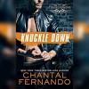 Knuckle Down - Chantal Fernando