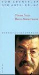 Vom Abenteuer der Aufklärung: Werkstattgespräche - Günter Grass, Harro Zimmermann