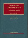 Fishman and Schwarz's Nonprofit Organizations, Cases and Materials, 3D (University Casebook Series) - James J. Fishman