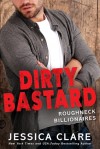 Dirty Bastard - Jessica Clare