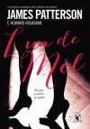 Lua de Mel – Até Que A Morte Os Separe - James Patterson, Howard Roughan