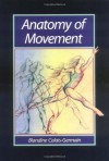 Anatomy of Movement - Blandine Calais-Germain