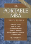 The Portable MBA (The Portable MBA Series) - Robert F. Bruner, Mark R. Eaker, R. Edward Freeman, Robert E. Spekman