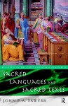 Sacred Languages and Sacred Texts - John F.A. Sawyer