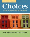 Choices: A Basic Writing Guide with Readings - Kate Mangelsdorf