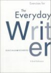 Exercises for the Everyday Writer: A Brief Reference - Lex Runciman, Francine Weinberg