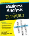 Business Analysis For Dummies (For Dummies (Business & Personal Finance)) - Kupe Kupersmith, Paul Mulvey, Kate McGoey