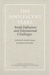 The Adolescent Years: Social Influences and Educational Challenges - Kathryn M. Borman