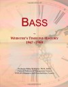 Bass: Webster's Timeline History, 1967 - 1989 - Icon Group International