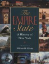 The Empire State: A History of New York - Milton M. Klein