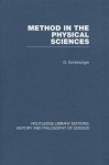 Method in the Physical Sciences - Schlesinger G., G. Schlesinger