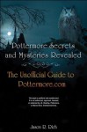 Pottermore Secrets and Mysteries Revealed: The Unofficial Guide to Pottermore.com - Jason R. Rich