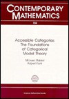 Accessible Categories: The Foundations of Categorical Model Theory (Contemporary Mathematics) - Michael Makkai, Pare