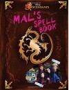 Descendants: Mal's Spell Book - Disney Book Group, Disney Storybook Art Team