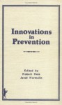 Innovations in Prevention - Robert E. Hess