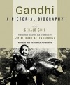 Gandhi: A Pictorial Biography - Gerald Gold, Richard Attenborough