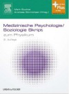 Medizinische Psychologie/Soziologie Skript: zum Physikum - Mark Buchta, Andreas C. Sönnichsen