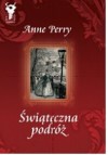 Świąteczna podróż - Anne Perry