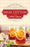 High Cotton - Debby Mayne