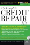 The Complete Credit Repair Kit (Complete . . . Kit) - Brette McWhorter Sember