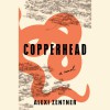 Copperhead - Alexi Zentner