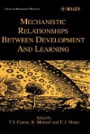 Mechanistic Relationships Between Development and Learning - Thomas J. Carew, Randalf Menzel