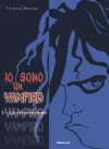 Io Sono un Vampiro, #1: La Resurrezione - Carlos Trillo, Eduardo Risso, Francesco Coniglio