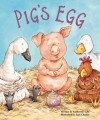Pig's Egg - Katherine Sully, Sam Chaffery