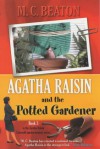 Agatha Raisin and the Potted Gardener - M.C. Beaton