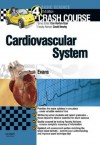 Crash Course Cardiovascular System - Jonathan Evans, Daniel Horton-Szar