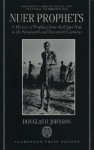 Nuer Prophets: A History of Prophecy from the Upper Nile in the Nineteenth and Twentieth Centuries (Oxford Studies in Social and Cultural Anthropology) - Douglas H. Johnson